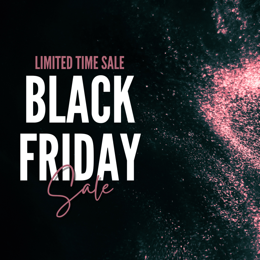 BLACK FRIDAY SALE!